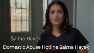 Domestic Abuse Hotline Salma Hayek featured thumbnail