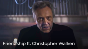 Friendship ft. Christopher Walken featured thumbnail